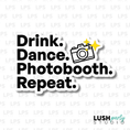 Load image into Gallery viewer, Drink Dance Photobooth Repeat Photo Booth Prop Word Sign
