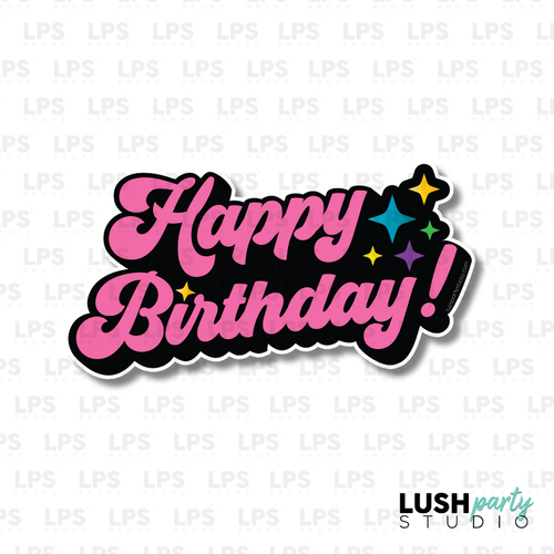 Happy birthday Photo Booth Prop Word Sign