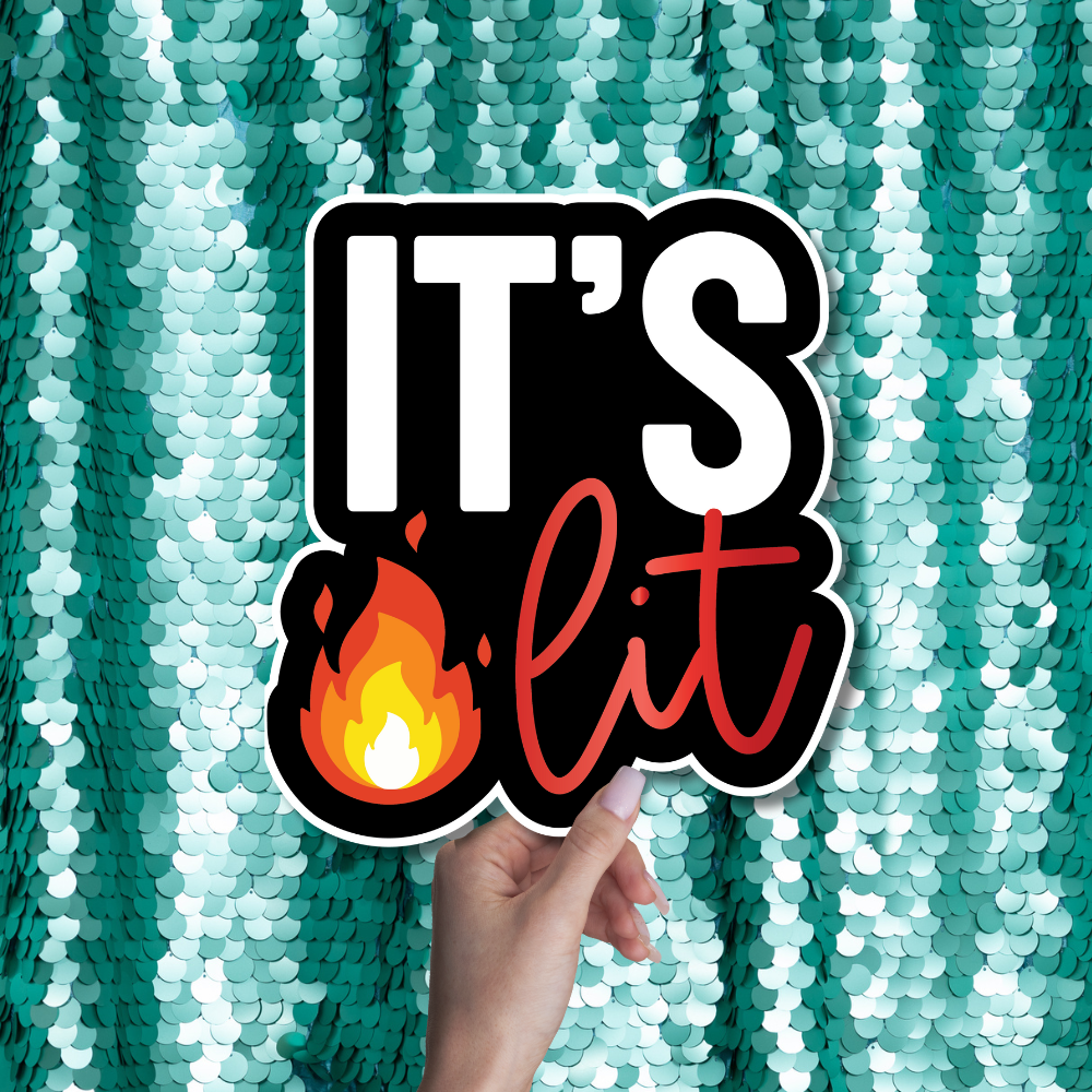 IT'S LIT PHOTO BOOTH PROP WORD SIGN