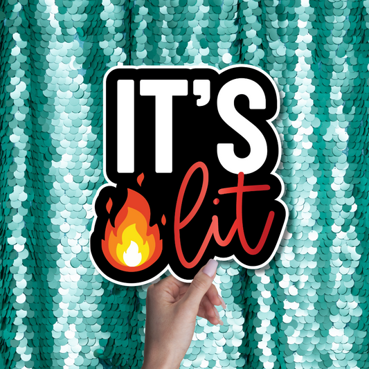 IT'S LIT PHOTO BOOTH PROP WORD SIGN