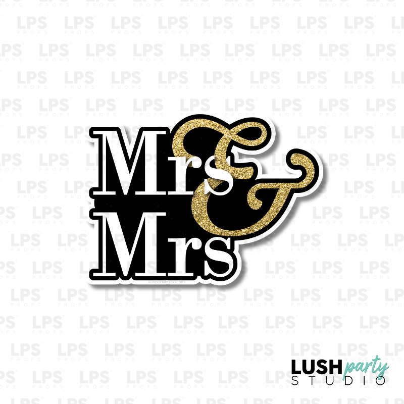 Mrs and Mrs Same sex wedding pride Photo Booth Prop Word Sign