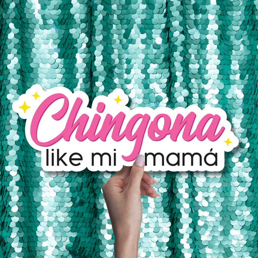 Chingona like mi mama photo booth prop word sign