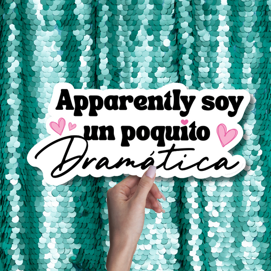 apparently soy un poquito dramatica photo booth prop word sign