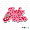 Load image into Gallery viewer, lucky in love photo booth prop sign
