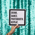 Load image into Gallery viewer, Drink Dance PhotoBooth Props- Lush Party Studio
